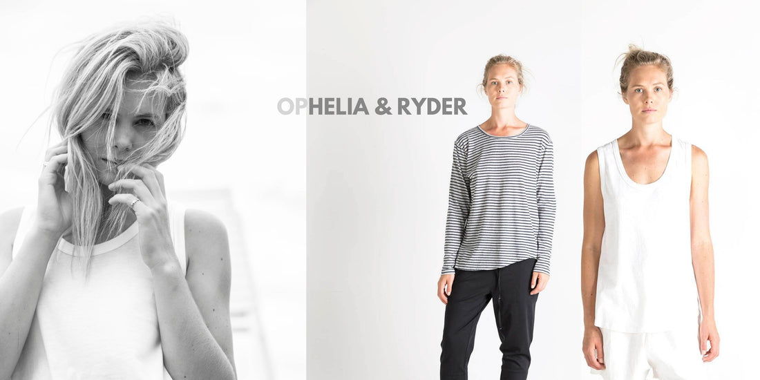 Fashion with a Conscience: Ophelia & Ryder's Commitment to Ethical Practices